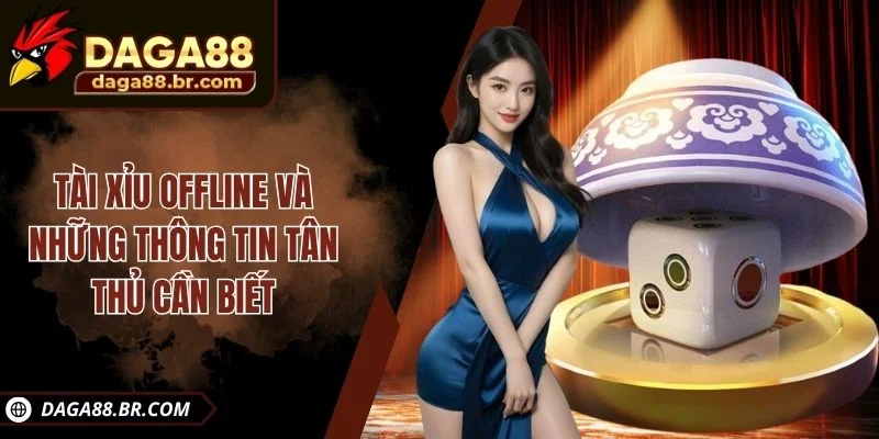 tài xỉu offline